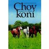Chov koní – Jaromír Dušek a kol.