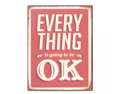 Plechová cedule EVERYTHING OK