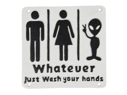 Dekorativní cedulka Wathever, Just Wash Your Hands