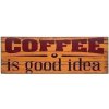 Vývěsní štít "Káva je dobrý nápad"