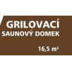 Grilovací dům 16,5m2 se saunou 125 112