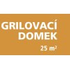 Grilovací domek 25m2 125 437