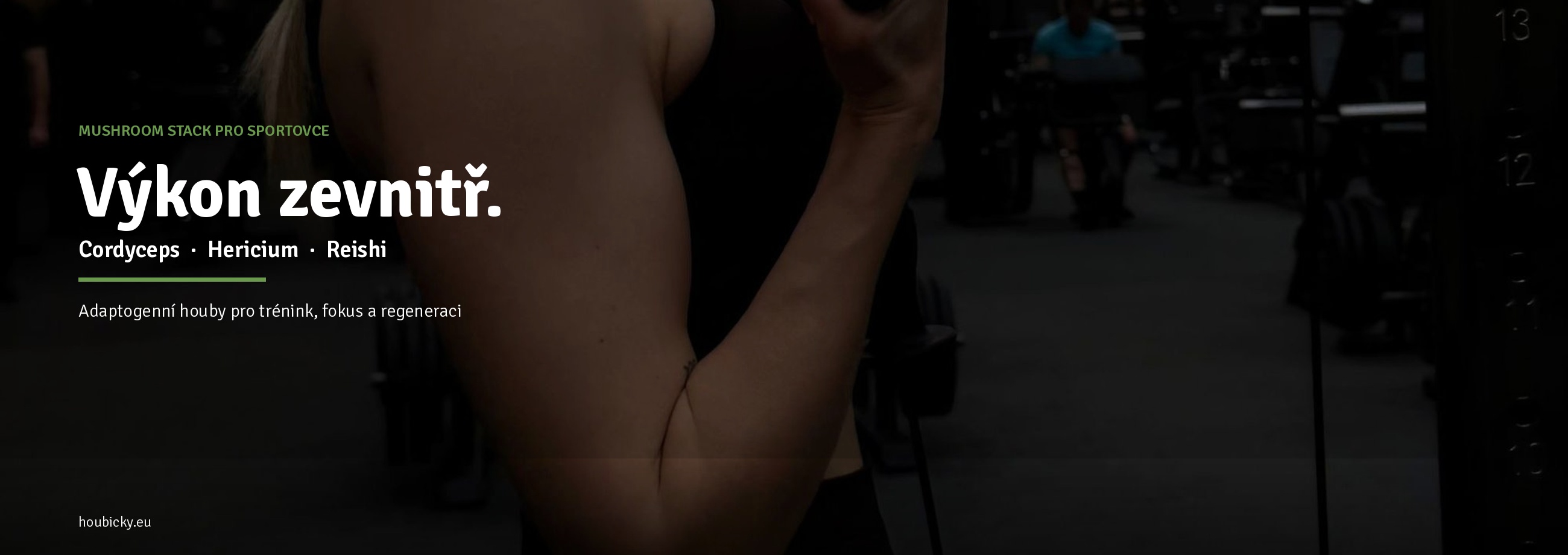Sportovec v gymu – Mushroom Stack Cordyceps, Hericium, Reishi pro výkon a regeneraci | Houbičky.eu
