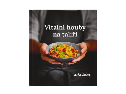 Kuchařka Vitální houby na talíři