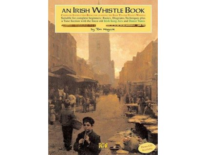 Noty na irskou flétnu - An Irish Whistle Book (noty na irskou píštalu)