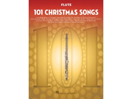 101 Christmas Songs for Flute / 101 vánočních písní pro příčnou flétnu