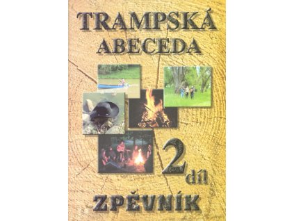 Trampská abeceda 2 - zpěvník - texty / akordy