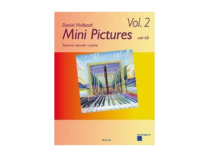 Mini Pictures Vol.2 s CD pro zobcová flétna a klavír od Daniel Hellbach