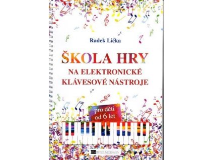 31807 skola hry na elektronicke klavesove nastroje radek licka