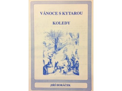33610 jiri horacek vanoce s kytarou koledy