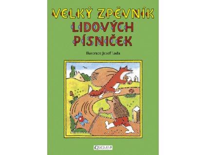 39568 velky zpevnik lidovych pisnicek josef lada