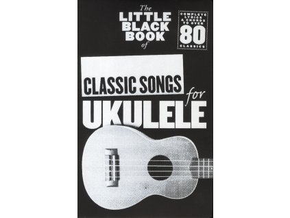 53262 noty pro ukulele the little black book of classic songs for ukulele