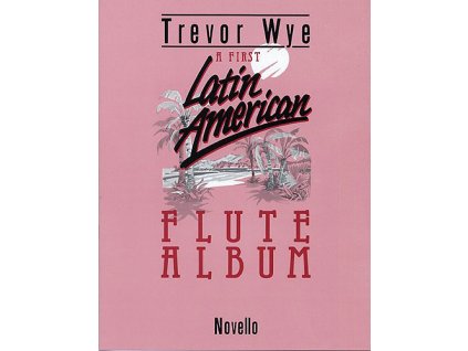 54687 noty pro fletny a first latin american flute album