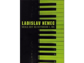 Ladislav Němec: Škola hry na keyboard - 1. díl