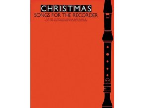 Christmas Songs For The Recorder - vánoční melodie pro zobcovou flétnu