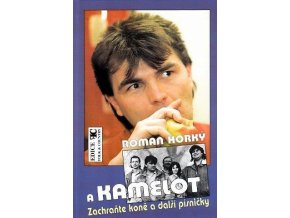 31942 roman horky a kamelot zachrante kone a dalsi pisnicky