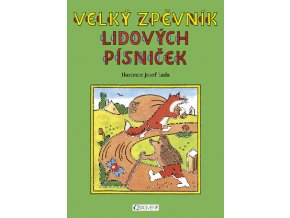 39568 velky zpevnik lidovych pisnicek josef lada