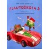 19594 ucebnice hry na sopranovou zobcovou fletnu flautoskola 3