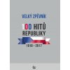 35683 velky zpevnik 100 hitu republiky 1918 2017