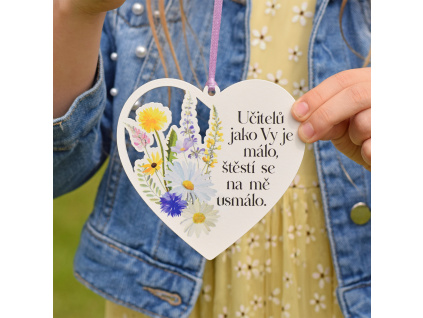 Vyřezávané srdce luční kvítí - Učitelů jako Vy je málo, štěstí na mě se usmálo.