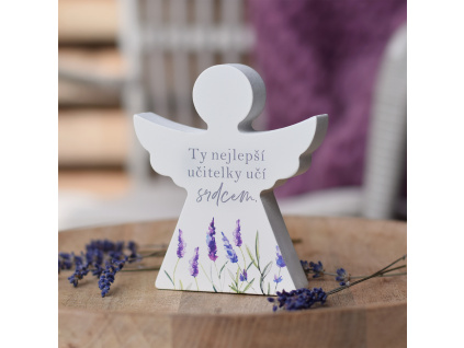 Andílek s levandulí - Ty nejlepší učitelky učí srdcem.