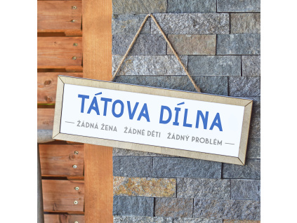 Cedule XXL - Tátova dílna