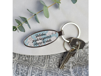 Klíčenka - Tatínku, jezdi bezpečně. (Varianta Klíčenka - Tatínku, jezdi bezpečně. ovál)