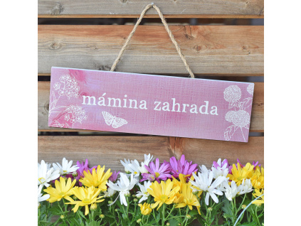 Zahradní cedulka Mámina zahrada