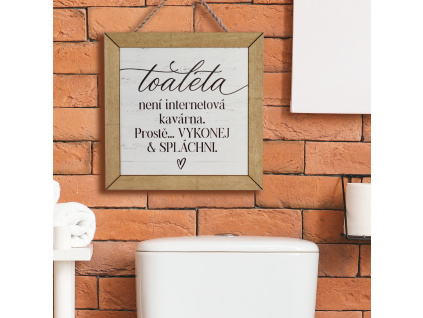 Cedulka s dřevěným rámem - Toaleta není internetová kavárna