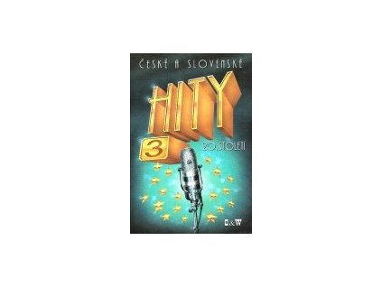 24745 ceske a slovenske hity 20 stoleti 3 dil