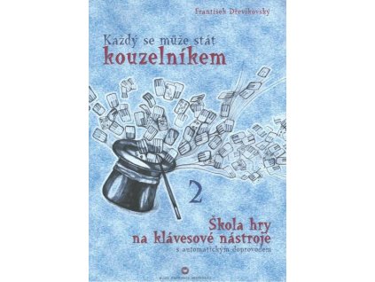 28234 kazdy se muze stat kouzelnikem 2