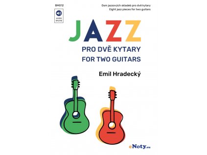 Emil Hradecký Jazz pro dvě kytary