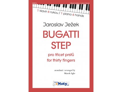 Jaroslav Ježek Bugatti Step pro třicet prstů
