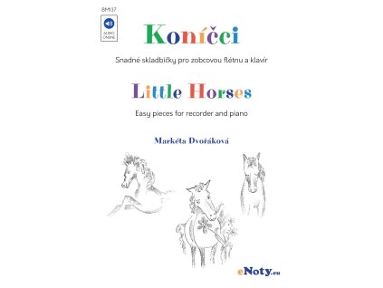 Markéta Dvořáková Koníci, pro zobcovou flétnu
