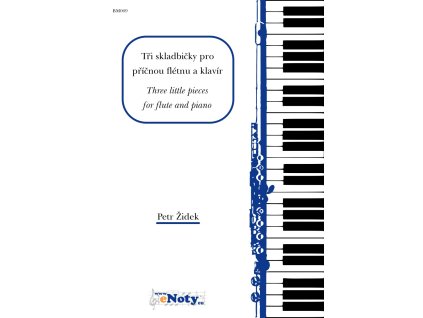 Tři skladbičky pro příčnou flétnu a klavír
