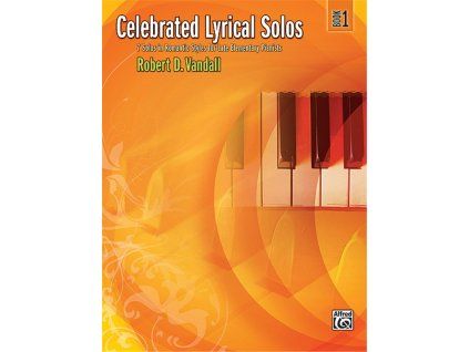 Robert D. Vandall Celebrated Lyrical Solos 1