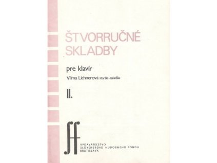 Vilma Lichnerová Štvorručné skladby II