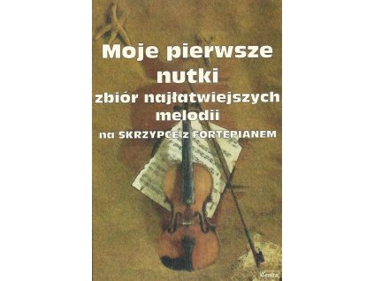 Moje pierwsze nutki na skrzypce