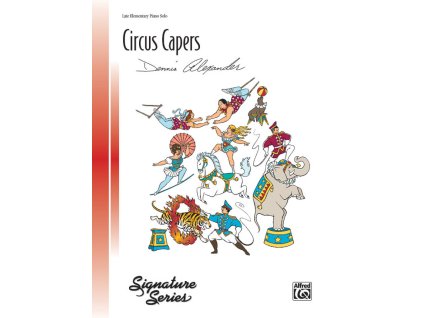 Dennis Alexander Circus Capers