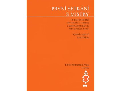 Josef Micka První setkání s mistry