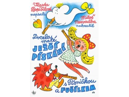 Vlasta Pospíšilová Docela malé ježčí pískání 1