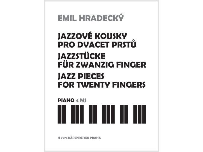 Emil Hradecký Jazzové kousky pro dvacet prstů