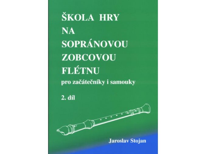 27619 j stojan skola hry na sopranovou zobcovou fletnu 2