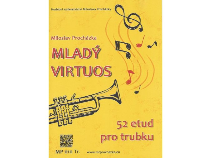 Miloslav Procházka Mladý virtuos pro trubku