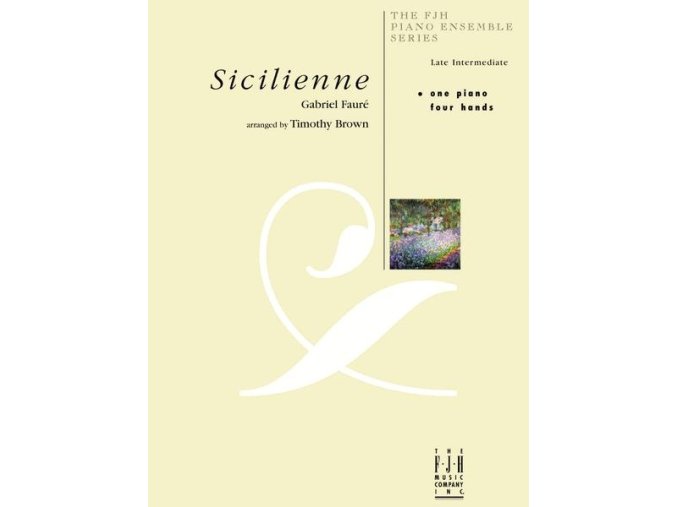 Gabriel Fauré Sicilienne (čtyřruční)