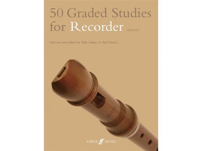 50 Graded Studies for Recorder 50 etud pro zobcovou flétnu