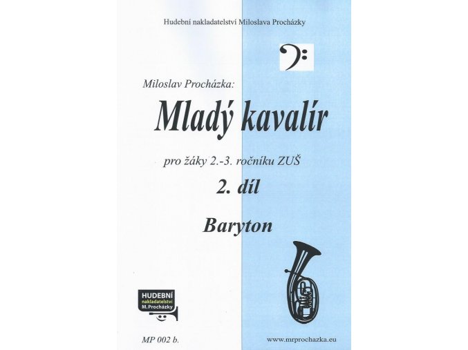 Miloslav Procházka Mladý kavalír 2 (baryton)