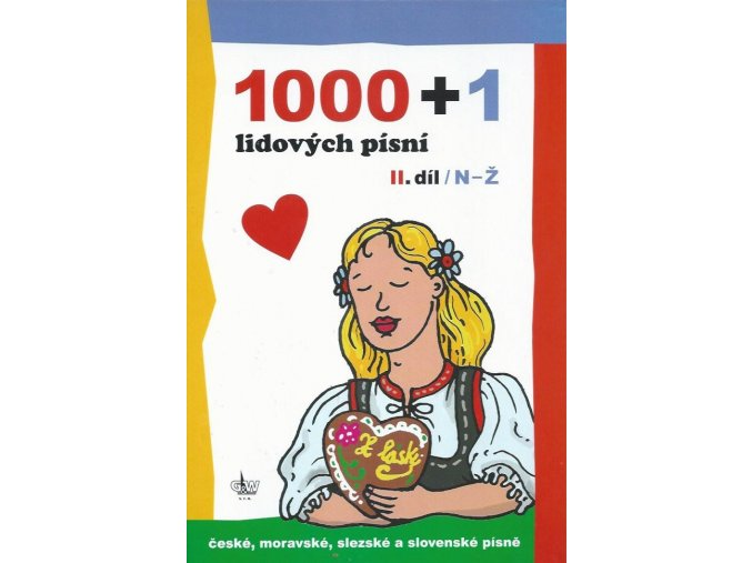 1000+1 lidových písní 2. díl N–Ž