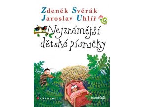 26410 sverak uhlir nejznamejsi detske pisnicky