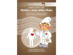 29836 zpivame si o zdravi a o tele pisnicky s ukoly skritka pilulky